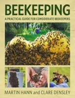 Beekeeping: A Practical Guide for Considerate Beekeepers 0719845351 Book Cover