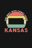 The Best Wife Comes From Kansas: Personal Planner 24 month 100 page 6 x 9 Dated Calendar Notebook For 2020-2021 Academic Year Retro Wedding Anniversary notebook for Her to jot down ideas and notes 1699201587 Book Cover