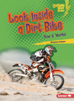 Look Inside a Dirt Bike: How It Works B0C8LVSZYG Book Cover