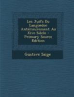 Les Juifs Du Languedoc Antérieurement Au Xive Siècle 1015896200 Book Cover
