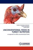 Unconventional Feeds in Turkey Nutrition 3845400749 Book Cover