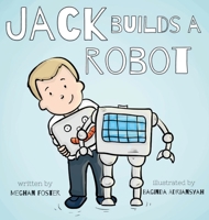 Jack Builds a Robot B09L539Q4X Book Cover