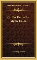 On The Desire For Mystic Union 1162847700 Book Cover