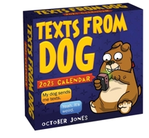 Texts from Dog 2023 Day-to-Day Calendar 1524873063 Book Cover
