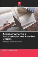 Aconselhamento e Psicoterapia nos Estados Unidos (Portuguese Edition) 6630307747 Book Cover