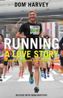 Running: A Love Story 1988547032 Book Cover