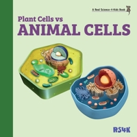 Plant Cells vs Animal Cells 1950415716 Book Cover
