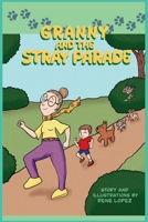 Granny and the Stray Parade B0FT8D91H8 Book Cover