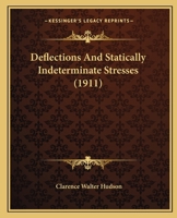 Deflections and Statically Indeterminate Stresses 1164618741 Book Cover