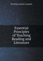 Essential principles of teaching reading and literature - Scholar's Choice Edition 0530557231 Book Cover