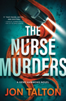The Nurse Murders: A Gene Hammons Novel 1464215758 Book Cover