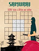 Samurai Sudoku faciles à Difficiles avec solutions: Livre de 500 Sudoku pour Adultes, superposés en 100 puzzles de style samouraï . B08PJKJ8Y3 Book Cover