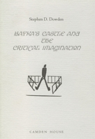 Kafka's The Castle and the Critical Imagination (Literary Criticism in Perspective) 1571130047 Book Cover