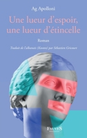 Une lueur d'espoir, une lueur d'étincelle (Littérature Des Balkans) (French Edition) 1916366147 Book Cover