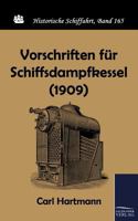 Vorschriften Fur Schiffsdampfkessel (1909) 3861953927 Book Cover