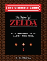 The Ultimate Guide To The Legend Of Zelda 1105015688 Book Cover