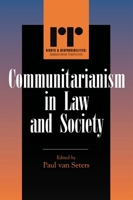 Communitarianism in Law and Society (Rights and Responsibilities) 0742522717 Book Cover