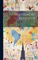 Mouvement Religieux 1022172921 Book Cover