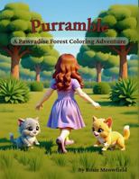 Purramble: A Pawradise Forest Coloring Adventure (Purramble Coloring) 1764263413 Book Cover