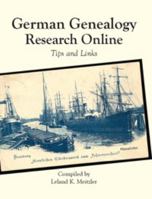 German Genealogy Research Online - Tips and Links 1933194987 Book Cover
