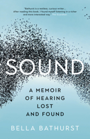 Sound: Stories of Hearing Lost and Found 177164382X Book Cover