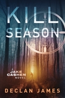 Kill Season 1951327411 Book Cover