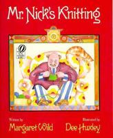 Mr. Nick's Knitting 0152001166 Book Cover