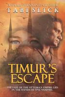 Timur's Escape 0578433109 Book Cover