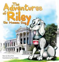 The Adventures of Riley, the Museum Dog 1630763608 Book Cover