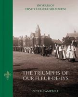 The Triumphs of Our Fleur-de-Lys 0522878423 Book Cover