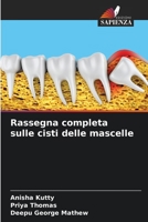 Rassegna completa sulle cisti delle mascelle 6206049523 Book Cover