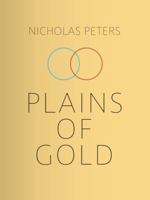 Plains of Gold 0997338113 Book Cover