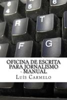 Oficina de Escrita Para Jornalismo - Manual 1499747179 Book Cover