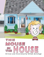 This Mouse In The House B0FG51WH5S Book Cover