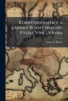Korrespondence a zápisky Boeny Nmcov. Vydal Vinc. Vávra 1178801314 Book Cover