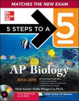 5 Steps to a 5 AP Biology, 2014-2015 Edition 1259587770 Book Cover