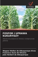 Fosfor I Uprawa Kukurydzy (Polish Edition) 6630151666 Book Cover