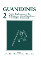 Guanidines-2: Further Explorations of the Biological and Clinical Significance of Guanidino Compounds (GUANIDINES) 0306432234 Book Cover