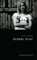 School Play, Vol. 1 184002237X Book Cover