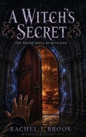 A Witch's Secret: The Truth Shall Be Revealed B0HGCN6VTN Book Cover
