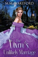 The Vixen's Unlikely Marriage: A Historical Marriage of Convenience Romance (The Stanton Legacy) 1739507126 Book Cover