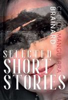 Selected Short Stories by Cecilia Manguerra Brainard 1953716016 Book Cover
