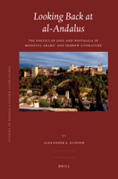 Looking Back At Al Andalus (Brill Studies In Middle Eastern Literatures) 9004166807 Book Cover