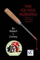 The Ice Pick Murders 1499199333 Book Cover