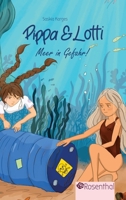 Pippa & Lotti: Meer in Gefahr (German Edition) 3384639847 Book Cover