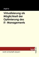 Virtualisierung ALS M Glichkeit Der Optimierung Des It- Managements 3868152032 Book Cover