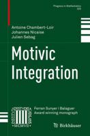 Motivic Integration 1493978853 Book Cover
