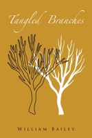 Tangled Branches B0BVMBFYW4 Book Cover