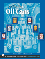 Collecting Oil Cans 0764313363 Book Cover