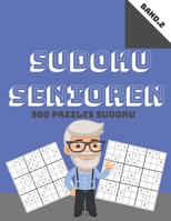 Sudoku Senioren Band 2: 300 Pazzles Sudoku Gro�e Charaktere 9x9 B08NVVWJV1 Book Cover